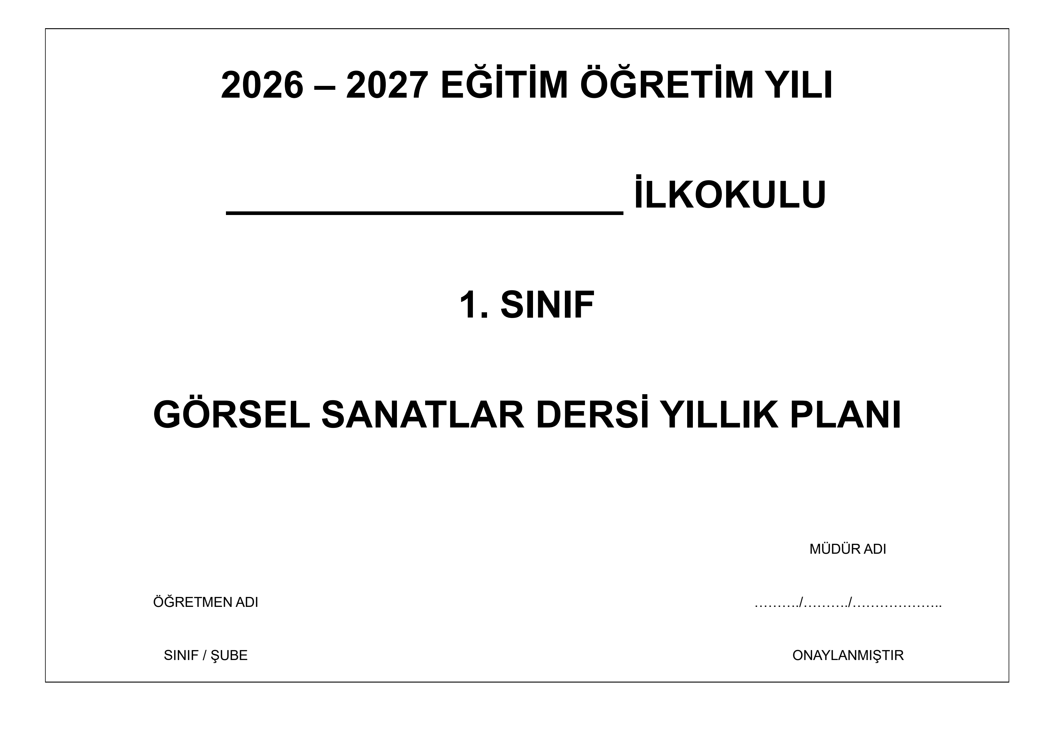 1. Sınıf Görsel Sanatlar Yıllık Planı 2026-2027