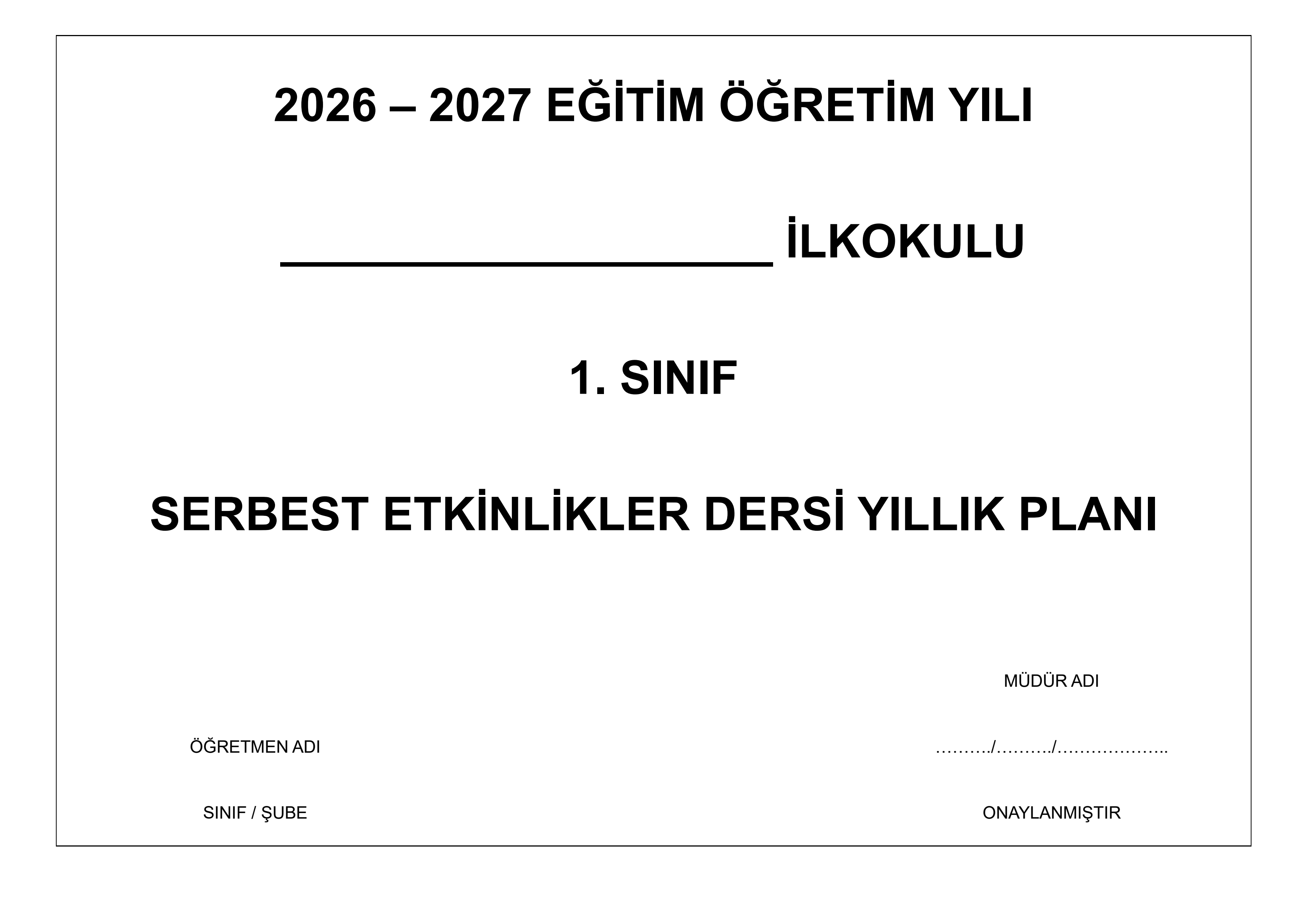 1. Sınıf Serbest Etkinlikler Yıllık Planı 2026-2027
