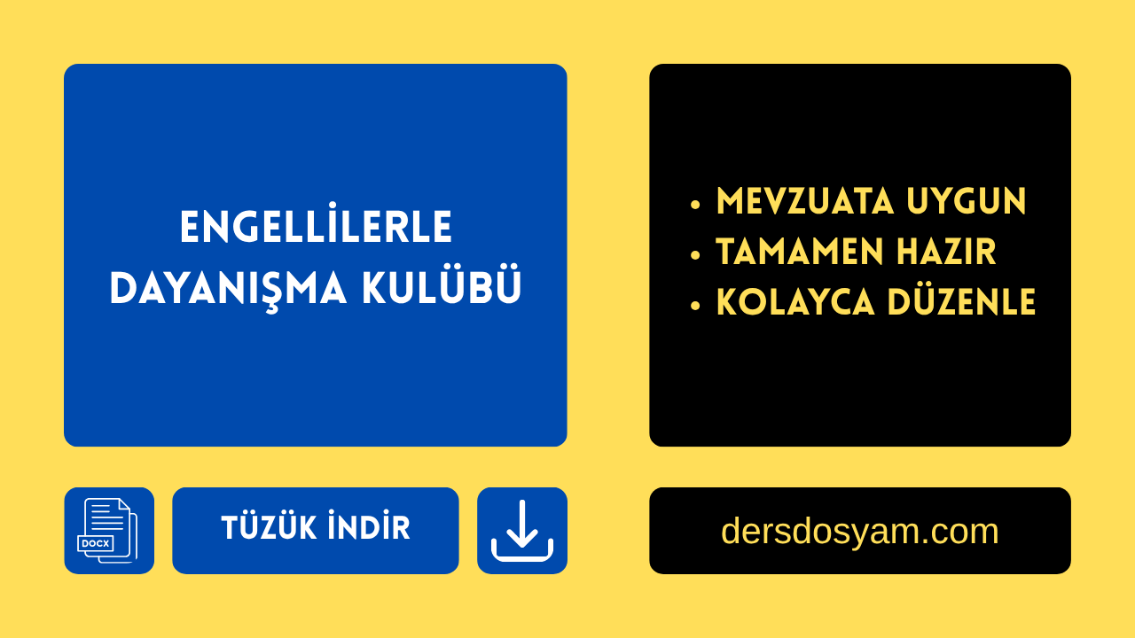 ENGELLİLERLE DAYANIŞMA KULÜBÜ TÜZÜĞÜ