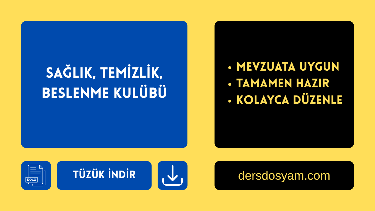 SAĞLIK, TEMİZLİK, BESLENME KULÜBÜ TÜZÜĞÜ