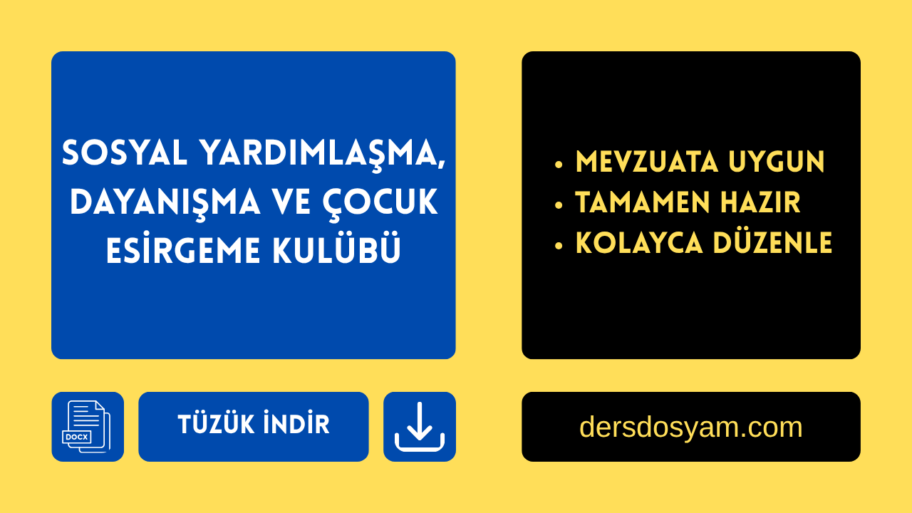 SOSYAL YARDIMLAŞMA, DAYANIŞMA VE ÇOCUK ESİRGEME KULÜBÜ TÜZÜĞÜ