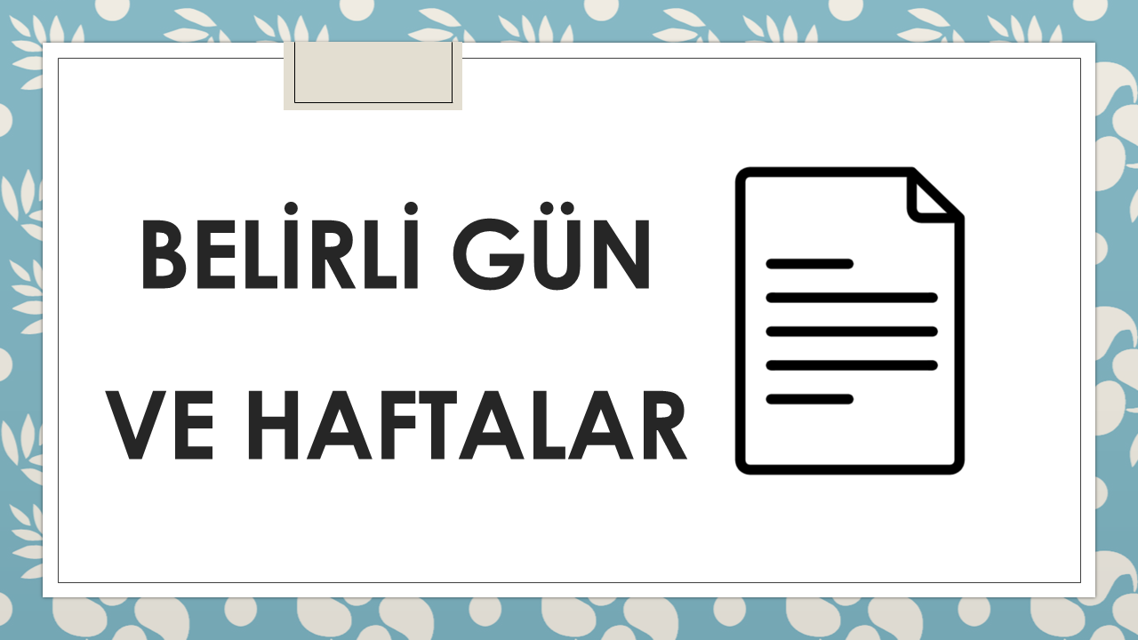 Belirli Gün ve Haftalar
