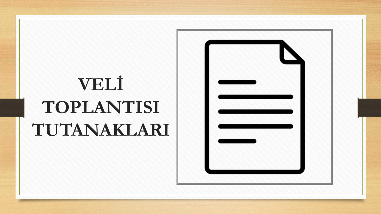 Veli Toplantısı Tutanakları