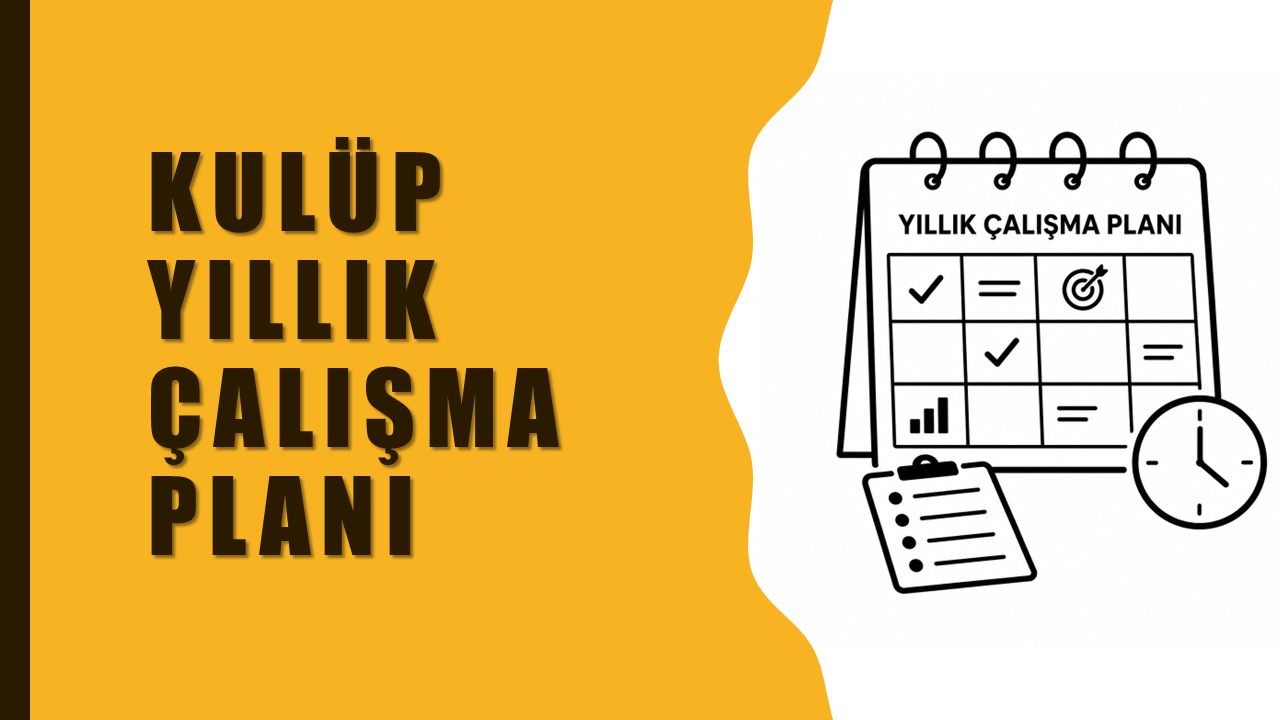 Kulüp Yıllık Faaliyet Planları