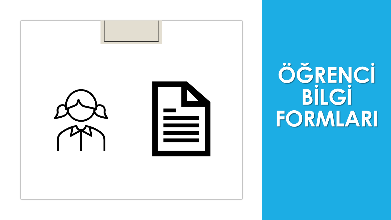 Öğrenci Bilgi Formları